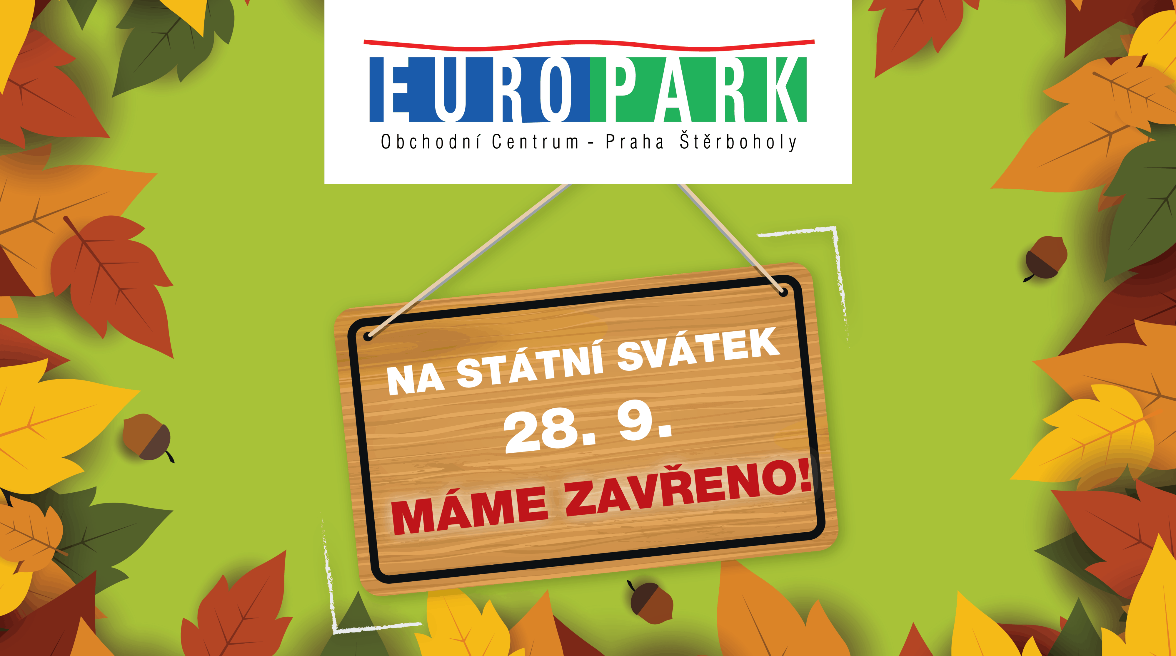 Na státní svátek 28.9. máme ZAVŘENO | Obchodní centrum Europark