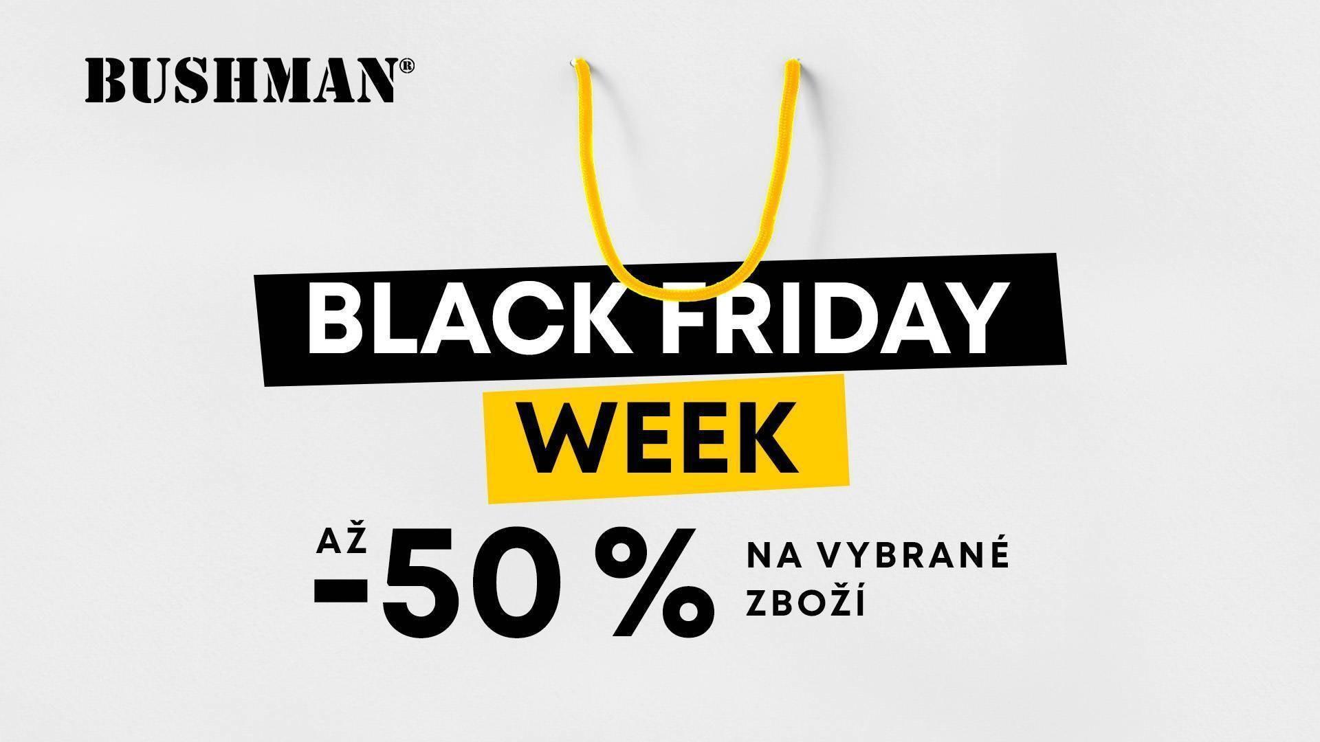BLACK FRIDAY WEEK Bushman | Obchodní centrum Europark